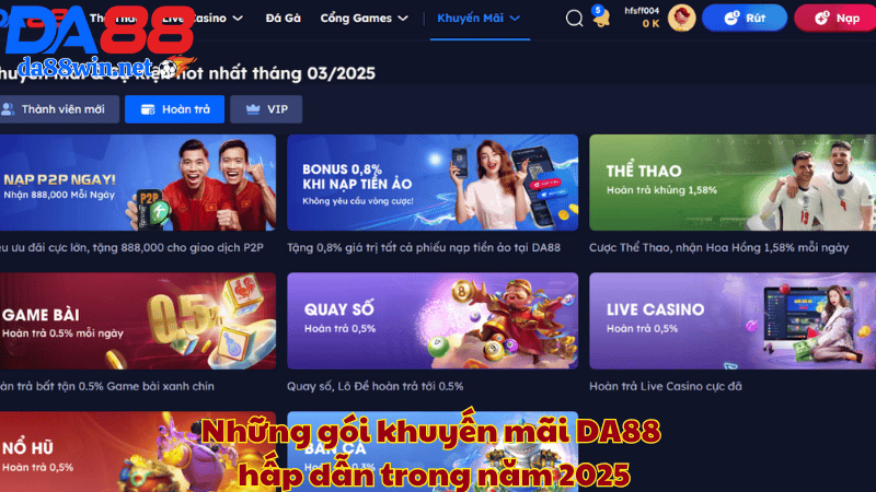 Cập nhật những gói khuyến mãi DA88 hấp dẫn trong năm 2025 Cập nhật những gói khuyến mãi DA88 hấp dẫn trong năm 2025