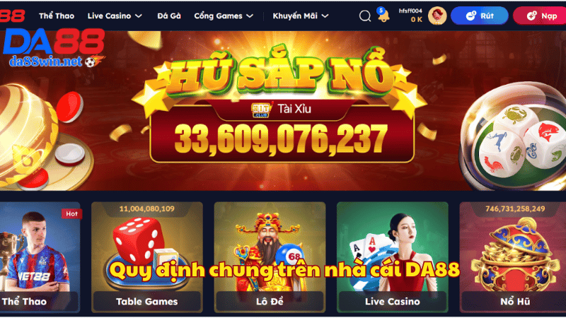 Giới thiệu về quy định chung trên nhà cái DA88 Giới thiệu về quy định chung trên nhà cái DA88