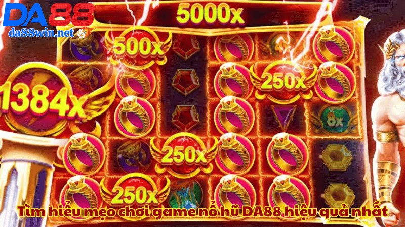 Tìm hiểu mẹo chơi game nổ hũ DA88 hiệu quả nhất Tìm hiểu mẹo chơi game nổ hũ DA88 hiệu quả nhất