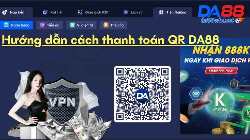 Hướng dẫn cách thanh toán QR DA88 Hướng dẫn cách thanh toán QR DA88